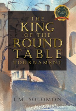 THE KING OF THE ROUND TABLE TOURNAMENT