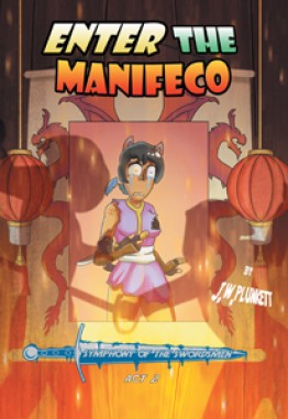 Enter the Manifeco: Symphony of the Swordsmen, ACT 2