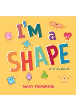 I'm A Shape - Shapes Book