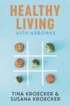 HEALTHY LIVING WITH ARBONNE