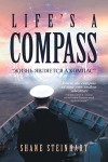 Life's A Compass: Жизнь является a компас