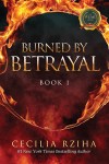 Burned By Betrayal
