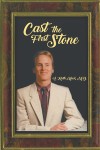 Cast the First Stone
