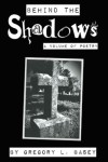 Behind the Shadows: A volume of Poetry