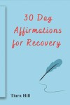 30 Day Affirmations for Recovery