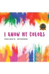 I KNOW MY COLORS