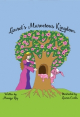 Laurel’s Marvelous Kingdom