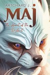 Maj : The Heart of the Distant