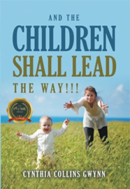 AND THE CHILDREN SHALL LEAD THE WAY!!!