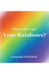 What Color Are Your Rainbows?
