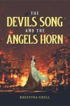 The Devils Song and The Angels Horn