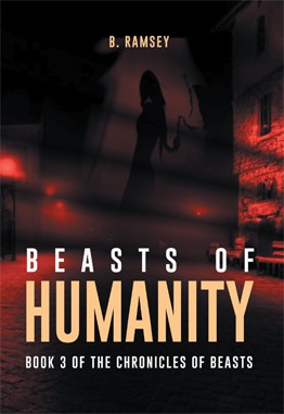 Beasts Of Humanity: Book 3 of The Chronicles of Beasts