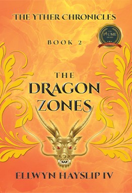 The Yther Chronicles - Book 2  THE DRAGON ZONES
