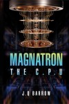 Magnatron - The C.P.U