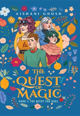 The Quest of Magic: Book 1 The Quest for Kira