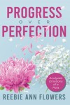 Progress Over Perfection: Analyzed Emotions of a Poet