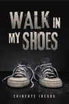 WALK IN MY SHOES