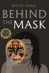 Behind The Mask