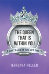 The Queen That is Within You