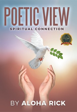 POETIC VIEW: Spiritual Connection