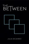 The Between