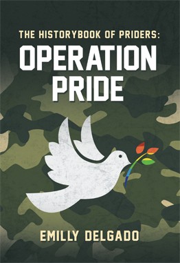 THE HISTORY BOOK OF PRIDERS : OPERATION PRIDE