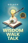 Wisdom Walk Talk