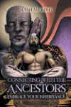 Connecting with the Ancestors: Embrace Your Inheritance