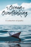 My Ocean of Overthinking: A Collection of Poetry
