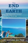 The End of the Earth: The Perpetual Pilgrim Book One