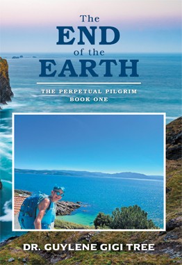 The End of the Earth: The Perpetual Pilgrim Book One