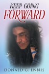 KEEP GOING FORWARD