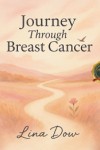 Journey Through Breast Cancer