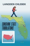 SUNSHINE STATE TRIBULATIONS