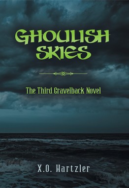 Ghoulish Skies: The Third Gravelback Novel