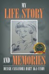 My Life Story and Memories