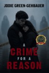 A Crime For A Reason