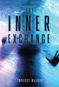 The Inner Exchange by <mark>Tempesst Walker</mark>