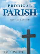 PRODIGAL PARISH: Revised Edition