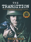 THE TRANSITION: CONCEPTS AND RESOURCES TO HELP YOU HAVE A SUCCESSFUL TRANSITION TO CIVILIAN LIFE