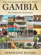 Facts & figures of the Gambia: Since Colonial Era To the Present