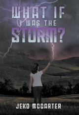 What If I was the Storm?