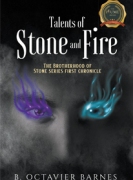 Talents of Stone and Fire: The Brotherhood of Stone series first chronicle