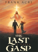 The Last Gasp: A Novel