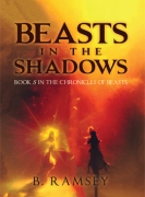 BEASTS IN THE SHADOWS: BOOK 5 IN THE CHRONICLES OF BEASTS