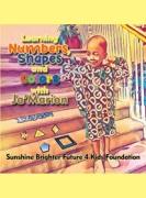 Learning Numbers, Shapes and Colors with Ja'Marion