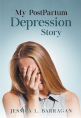 My PostPartum Depression Story