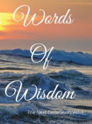 Words of Wisdom : The Next Generation Vol. 1