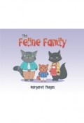 The Feline Family by <mark>Margaret Chagas</mark>