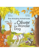 The Amazing Adventures of Oliver the Wonder Dog